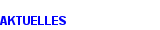 AKTUELLES